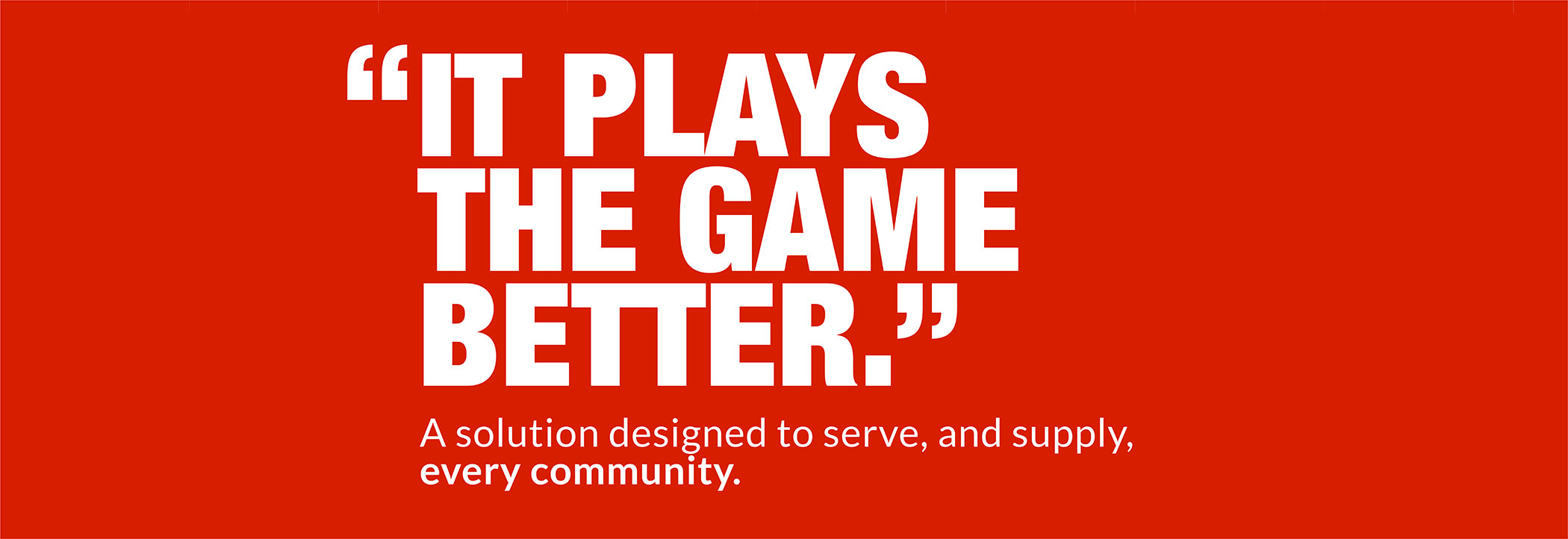 It plays the game better