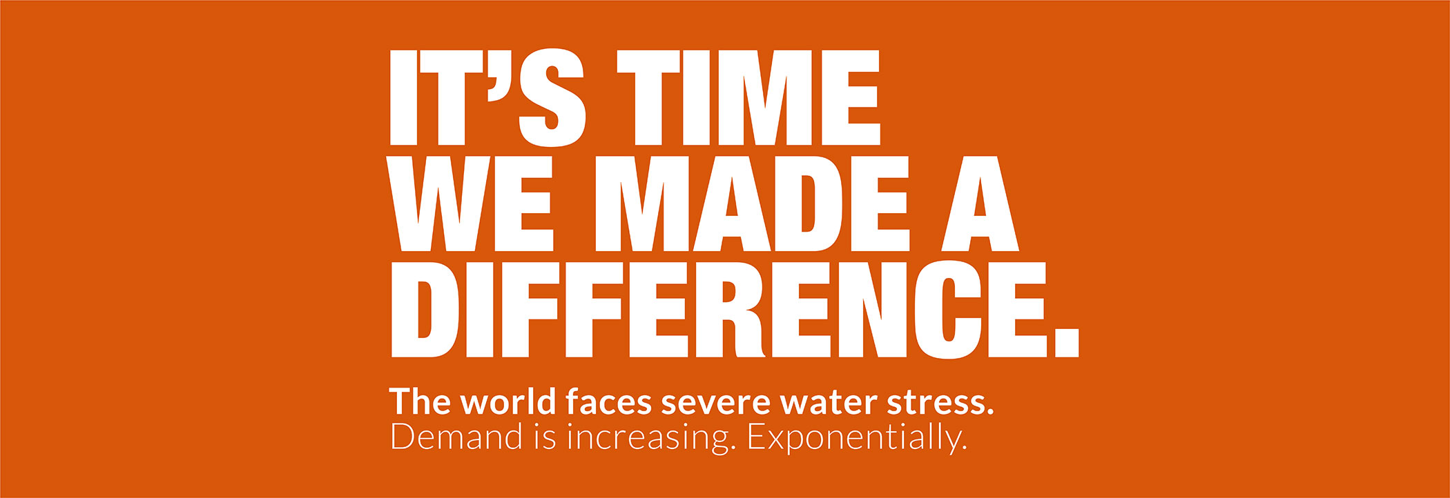The world faces severe water stress